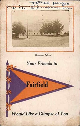 החברים שלך בפיירפילד היו רוצים הצצה אליך - גלויה עתיקה מקורית של בית הספר לדקדוק פיירפילד
