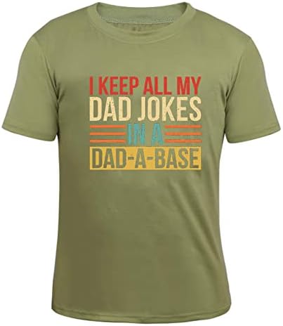 חולצות אבא של Tewmeu לגברים אני שומר על כל הבדיחות של אבא שלי בחולצת אבא-בסיס החולצה הכי טובה, מתנה לאבא