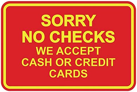 סליחה אין צ'קים שאנו מקבלים שלט במזומן או כרטיסי אשראי - קטן