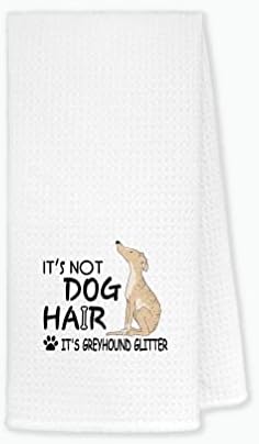זה לא שיער כלב זה גרייהאונד נצנצים מגבות מטבח במטלוני כלים 24 x16, מגבות כלב כלבים מצחיקות מגבות