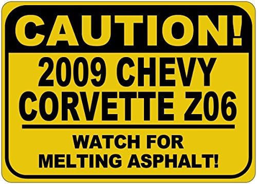 2009 09 שברולט קורבט Z06 זהירות שלט אספלט - 12X18 אינץ '