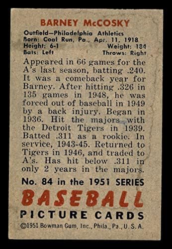 1951 Bowman 84 בארני מקוסקי פילדלפיה אתלטיקה VG/Ex Athletics