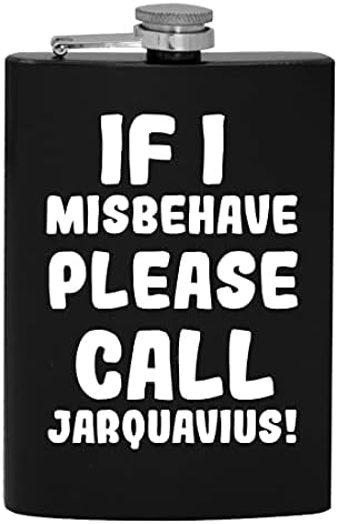 אם אני מתנהג בצורה לא נכונה אנא התקשר לג ' רקוויוס - 8 עוז ירך שתיית אלכוהול בקבוק