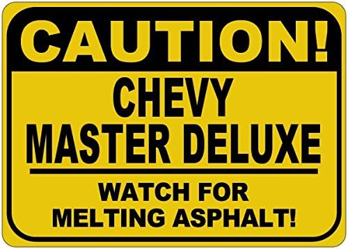 Chevy Master Deluxe זהירות להמיס שלט אספלט - 12X18 אינץ '