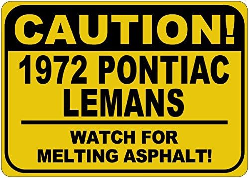 1972 72 פונטיאק לימנס זהירות שלט אספלט