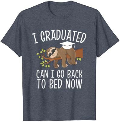 אני בוגר יכול אני לחזור למיטה עכשיו חולצות מצחיק סיום חולצה